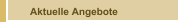 Aktuelle Angebote