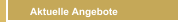 Aktuelle Angebote